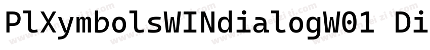 PlXymbolsWINdialogW01 Dialo Regular字体转换